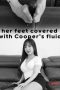 Her-Feet-Covered-With-Coopers-Fluid-2024a